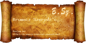 Brumecz Szervác névjegykártya
